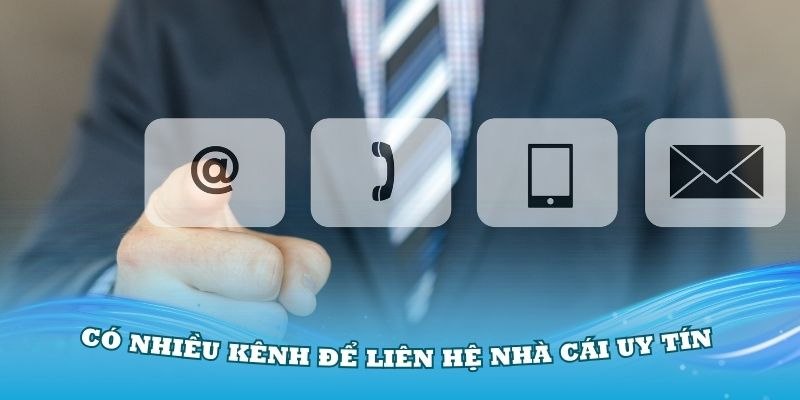 Đa dạng các kênh cho người chơi có thể liên hệ